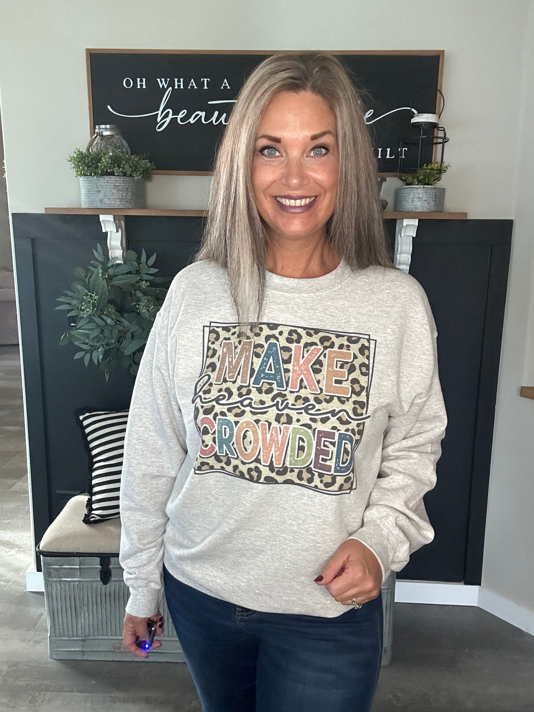 “Make Heaven Crowded” Leopard Print Crewneck