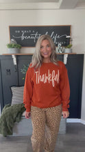Load and play video in Gallery viewer, Thankful Sweatshirt-Burnt Orange
